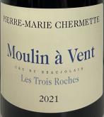 Pierre-Marie Chermette - Moulin--Vent Les Trois Roches 2021